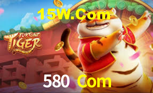 580 Com